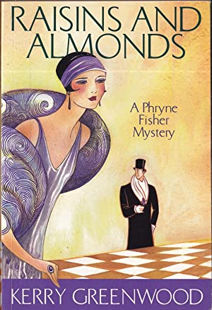 Raisins and Almonds: Phryne Fisher's Murder Mysteries 9