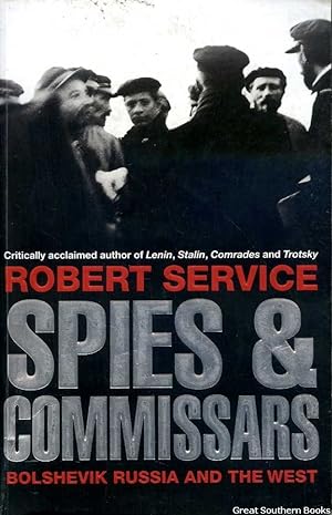 Spies and Commissars: Russia and the West in the Russian Revolution