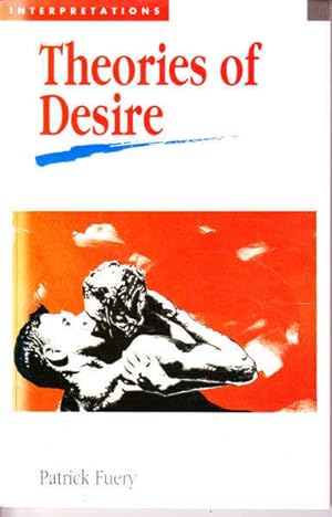Theories of Desire Interpretations Series