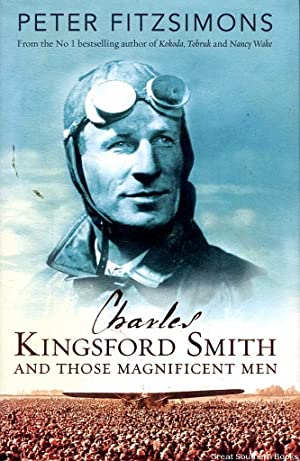 Charles Kingsford Smith and Those Magnificent Men