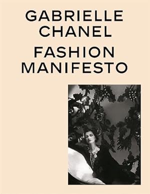 Gabrielle Chanel (Revised Edition): Fashion Manifesto
