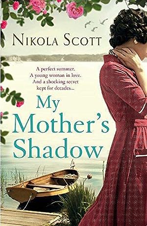 My Mother's Shadow: The gripping novel about a mother's shocking secret that changed everything