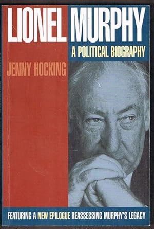 Lionel Murphy: A Political Biography