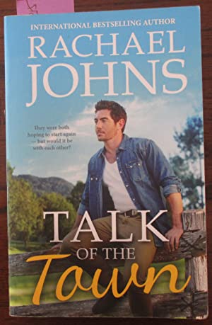 Talk Of The Town (Rose Hill, #1)