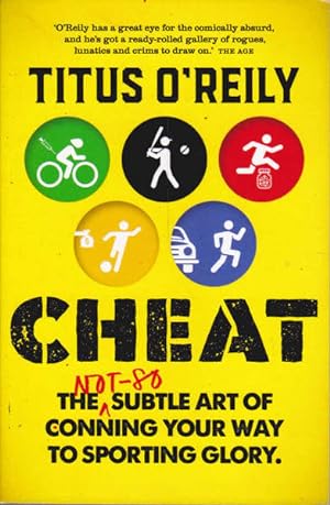 Cheat: The not-so-subtle art of conning your way to sporting glory