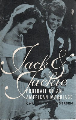 Jack and Jackie: Portrait of an American Marriage