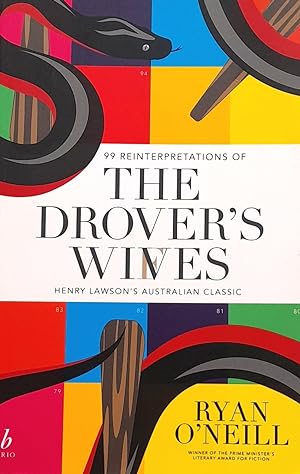 The Drover's Wives: 99 Reinterpretations of Henry Lawson's Australian Classic