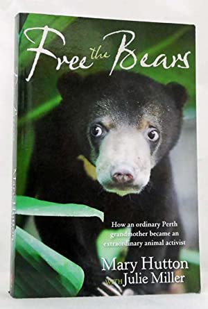Free the Bears: How an Ordinary Perth Grandmother Became an Extraordinary Animal Activist