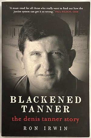 Blackened Tanner: The Dennis Tanner Story
