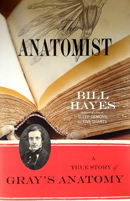 The Anatomist: A True Story of Gray's Anatomy