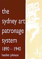 The Sydney Art Patronage System 1890-1940
