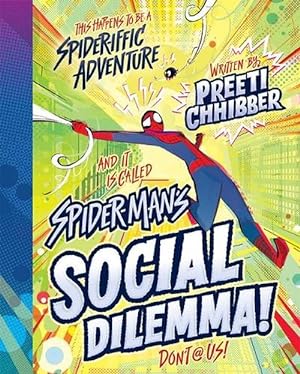 Spider-Man'S Social Dilemma! (Marvel)