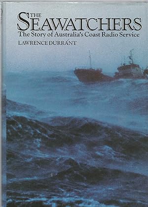 Seawatchers: Story of Australia's Coast Radio Service