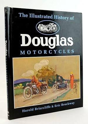 The Illustrated History of Douglas Motor Cycles