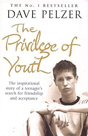 The Privilege of Youth: The Inspirational Story of a Teenager's Search for Friendship and Acceptance