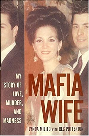 Mafia Wife: My Story of Love, Murder and Madness