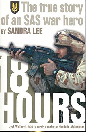 18 Hours: The True Story of an SAS War Hero