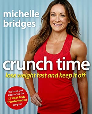 Crunch Time: Lose Weight Fast and Keep It Off
