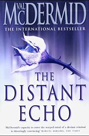 The Distant Echo (Detective Karen Pirie, Book 1)