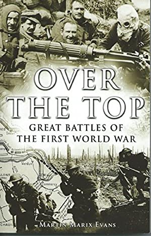 Over the Top: Great Battles of the First World War
