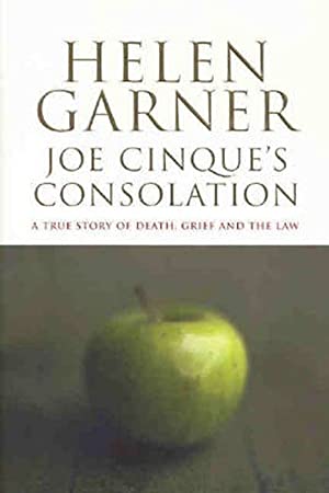 Joe Cinque's Consolation: A True Story of Death, Grief and the Law