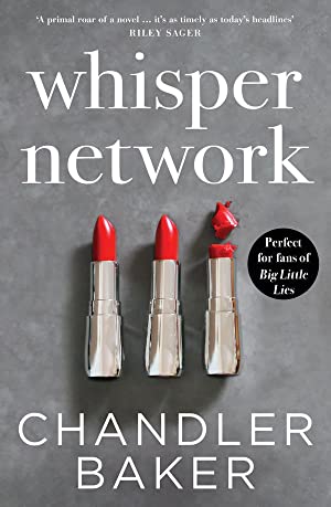 Whisper Network: A Reese Witherspoon x Hello Sunshine Book Club Pick