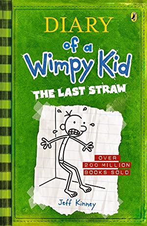 The Last Straw: Diary of a Wimpy Kid (BK3)