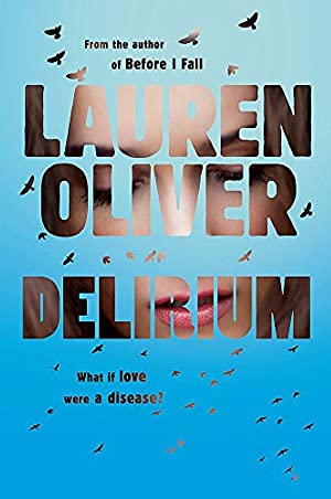 Delirium (Delirium Trilogy 1)