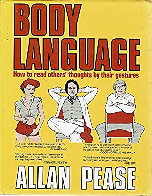 Body Language: How to Read Others' Thoughts by Their Gestures