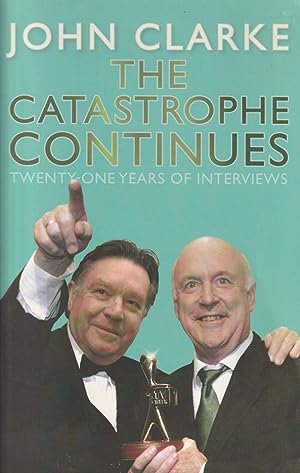 The Catastrophe Continues: Selected Interviews