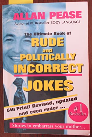 The Rude and Politically Incorrect Joke Book