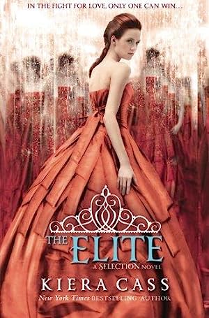 The Elite (The Selection, Book 2)