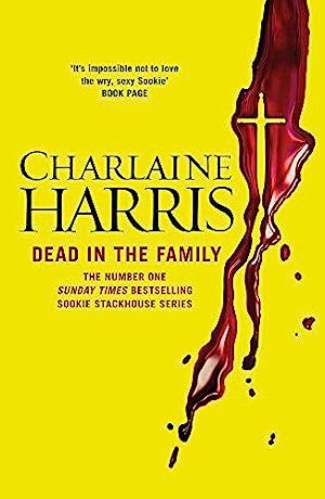 Dead in the Family: A True Blood Novel