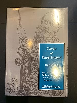 Clarke of Rupertswood 1831-97