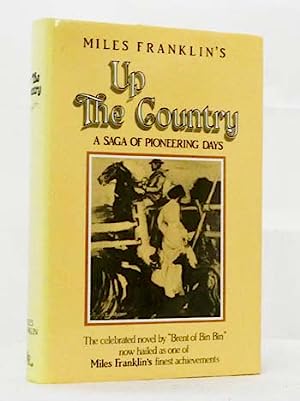 Up the Country: A Saga of Pioneering Days