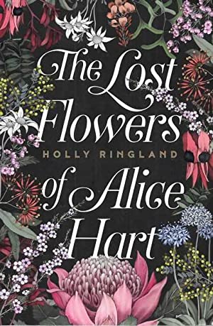 The Lost Flowers of Alice Hart