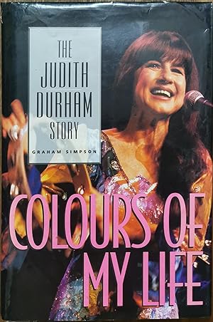 Colours of My Life: The Judith Durham Story