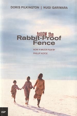 Follow the Rabbit Proof Fence