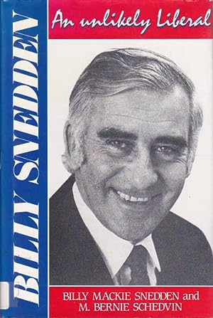 Billy Snedden: An Unlikely Liberal