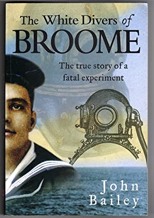 The White Divers of Broome: The True Story of a Fatal Experiment