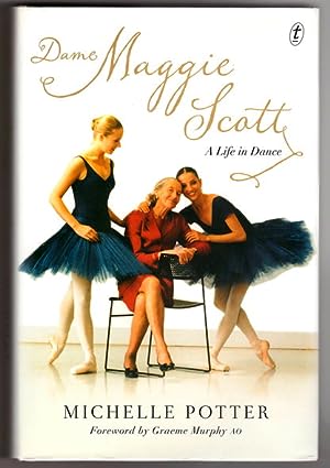 Dame Maggie Scott: A Life In Dance