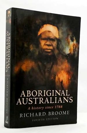 Aboriginal Australians: A history since 1788
