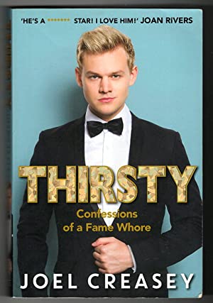 Thirsty: Confessions of a Fame Whore