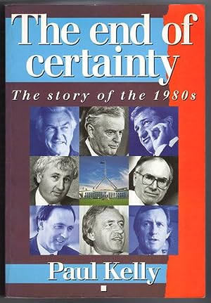 The End of Certainty: The Story of the 1980s