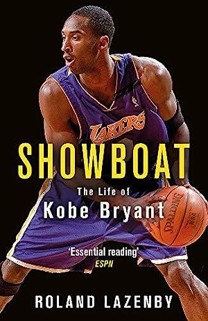 Showboat: The Life of Kobe Bryant