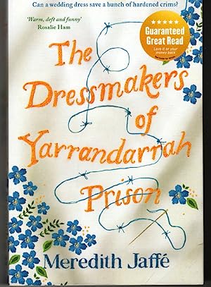 The Dressmakers of Yarrandarrah Prison