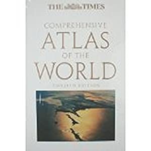The Times Comprehensive Atlas of the World