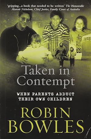 Taken in Contempt: When Parents Abduct Their Own Children