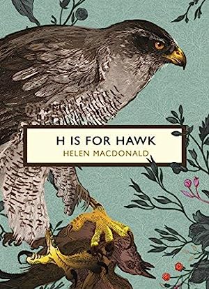 H is for Hawk (The Birds and the Bees)