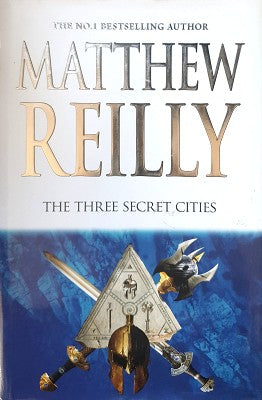 The Three Secret Cities: A Jack West Jr Novel 5